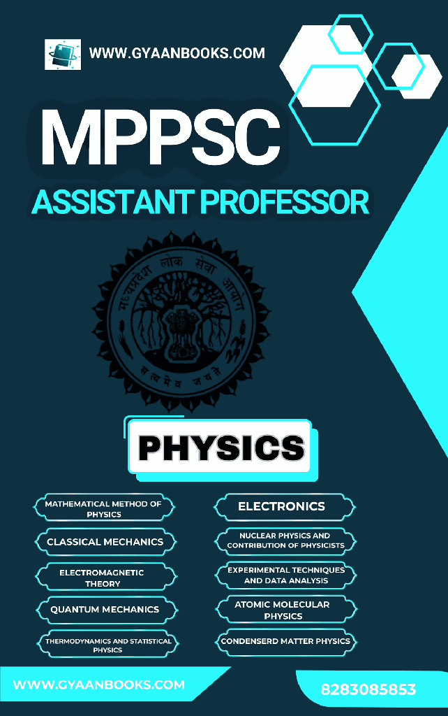 MPPSC ASSISTANT PROFESSOR PHYSICS BOOK