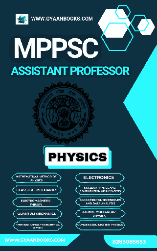MPPSC ASSISTANT PROFESSOR PHYSICS BOOK